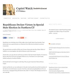 Capitol Watch Blog - Connecticut Politics, Political News and Legislation