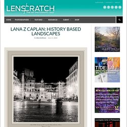 Lana Z Caplan: History Based Landscapes