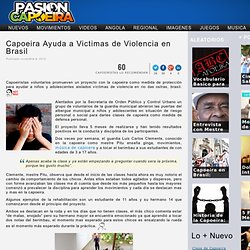 Capoeira Ayuda a Victimas de Violencia en Brasil