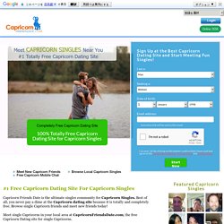 Free dating for Single Capricorns men and women