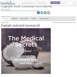 Caprylic Acid: Coconut Oil’s Secret