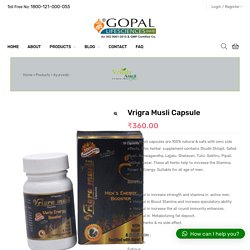 Vrigra Musli capsules For Men - Ayurvedic Mens Energy Booster