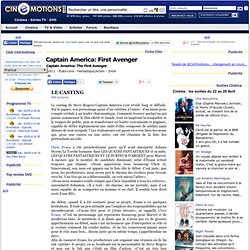 Captain America: First Avenger : LE CASTING