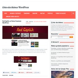 Red Captik, un thème freemium WordPress - Echos des thèmes WordPress