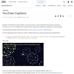 YouTube Captions - developerWorks TV