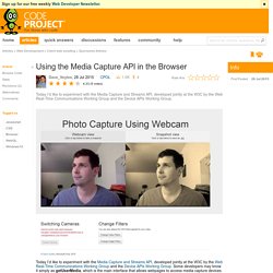 Using the Media Capture API in the Browser