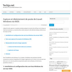 Capture et déploiement de poste de travail Windows via WDS