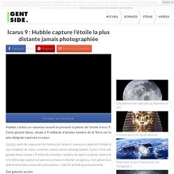 Icarus 9 : Hubble capture l'étoile la plus distante jamais photographiée