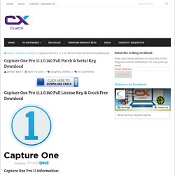 Capture One Pro 11.1.0.140 Full Patch & Serial Key Download