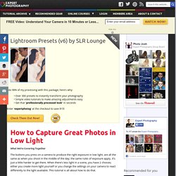 How to Capture Great Photos in Low Light » Expert Photography