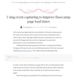 Using event capturing to improve Basecamp page load times