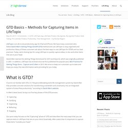GTD Basics - Methods for Capturing Items in LifeTopix