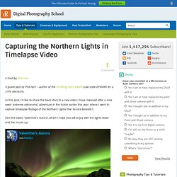 Capturing the Northern Lights in Timelapse Video