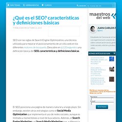 ¿Qué es el SEO? características y definiciones básicas