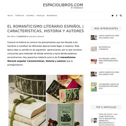 ▷ El ROMANTICISMO LITERARIO ESPAÑOL 【Características, Historia y Autores】 - Espaciolibros.com