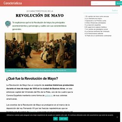 10 Características de la Revolución de Mayo