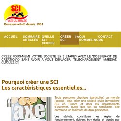 SCI Pourquoi et comment monter une sci, societe civile immobiliere, constitution d'une sci