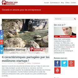 4 caractéristiques partagées par les meilleures startups