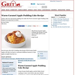 Warm Caramel Apple Pudding Cake Recipe