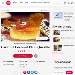 Caramel Coconut Flan: Quesillo Recipe :