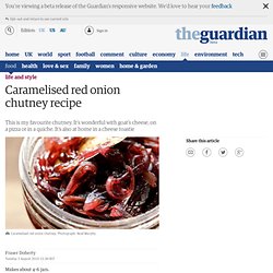 Caramelised red onion chutney recipe