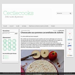 Cheesecake aux pommes caramélisées de Juliette - Cecilecooks