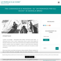 Tra Caravaggio e Manzoni: su "Un romanzo per gli occhi" di Daniela Brogi