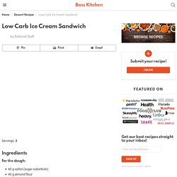 Low Carb Ice Cream Sandwich - Boss Kitchen