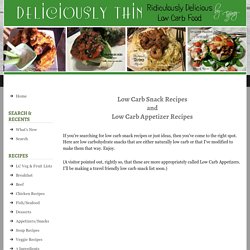 Low Carb Snack Recipes and Low Carb Appetizers