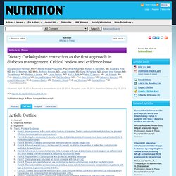 Dietary Carbohydrate restriction as the first approach in diabetes management. Critical review and evidence base - Nutrition