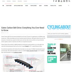 Gates Carbon Belt Drive: Everything You Ever Need to Know