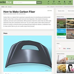 How to Make Carbon Fiber: 6 Steps