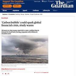 'Carbon bubble' could spark global financial crisis, study warns