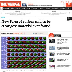 New form of carbon said to be strongest material ever found