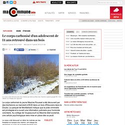 Doubs, Faits Divers : Le corps carbonisé d'un adolescent de 14 ans retrouvé dans un bois actualité Besançon Franche
