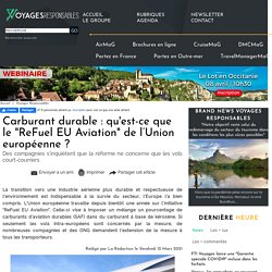 Carburant durable : qu'est-ce que le "ReFuel EU Aviation" de l’Union européenne ?