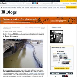 Métro fermé, RER inondé, carburant rationné : quand la Seine débordera