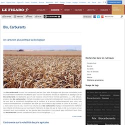 Bio, Carburants - Matières premières