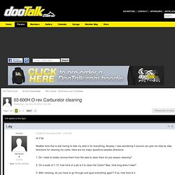 03 600H.O rev Carburetor cleaning - DOOTalk Forums
