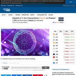 Cardano lance son mainnet et se met au staking