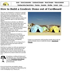 Cardboard Domes - Homepage: Constructing Cardboard Geodesic Domes That Will Survive Burning Man and the Black Rock Desert