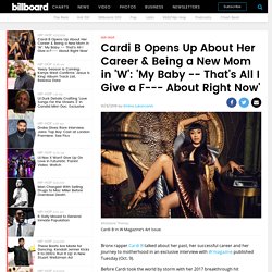 Cardi B Opens Up About Her Career & Being a New Mom in 'W' Profile