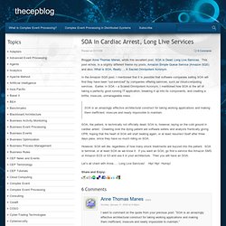 SOA in Cardiac Arrest, Long Live Services
