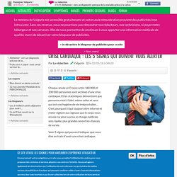 Crise cardiaque : les 5 signes qui doivent vous alerter