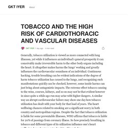 TOBACCO AND THE HIGH RISK OF CARDIOTHORACIC AND VASCULAR DISEASES