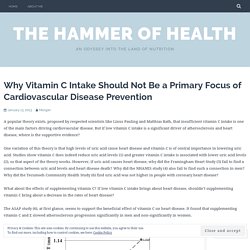 Why Vitamin C Intake Should Not Be a Primary Focus of Cardiovascular Disease Prevention – The Hammer of Health