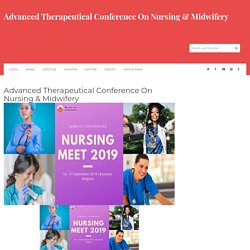 Advanced Therapeutical Conference On Nursing & Midwifery