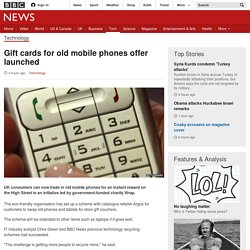 Gift cards for old mobile phones offer launched - BBC News