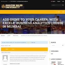 Add shine to your career, with ExcelR’ business Analytics course in Mumbai - AMZ Sales