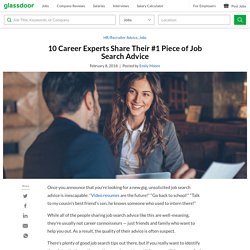 10 Career Experts Share Their Best Job Search Advice